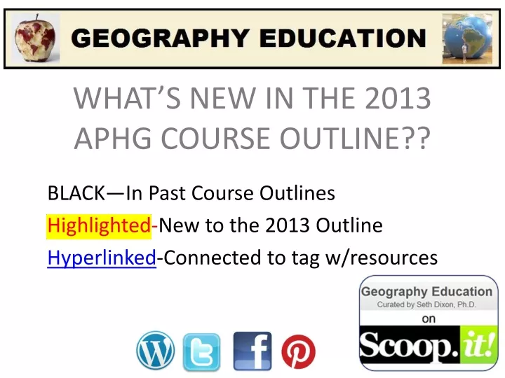 what s new in the 2013 aphg course outline