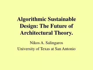 Algorithmic Sustainable Design: The Future of Architectural Theory.