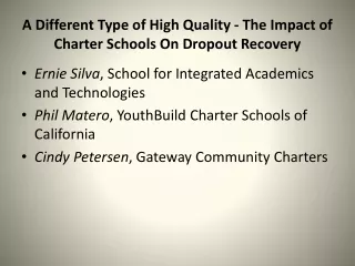 A Different Type of High Quality - The Impact of Charter Schools On Dropout Recovery