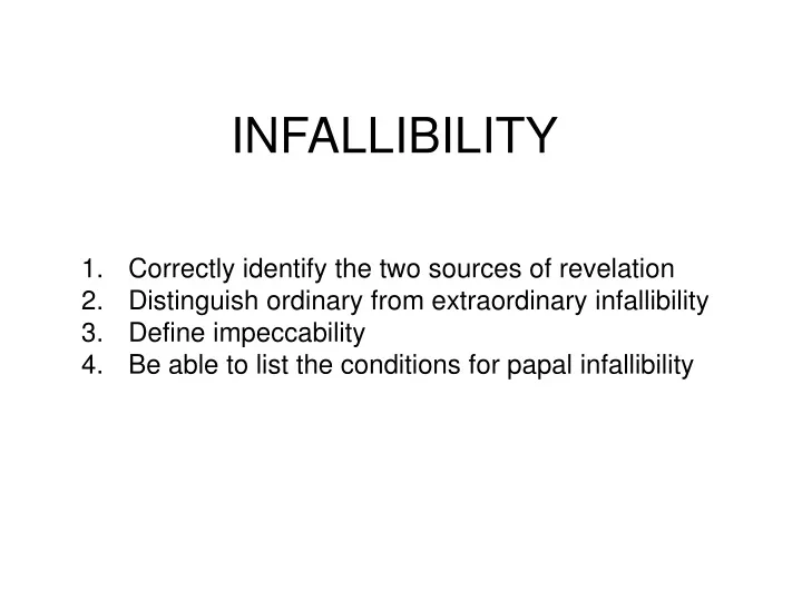 infallibility