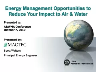 Energy Management Opportunities to Reduce Your Impact to Air &amp; Water