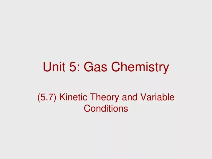 unit 5 gas chemistry