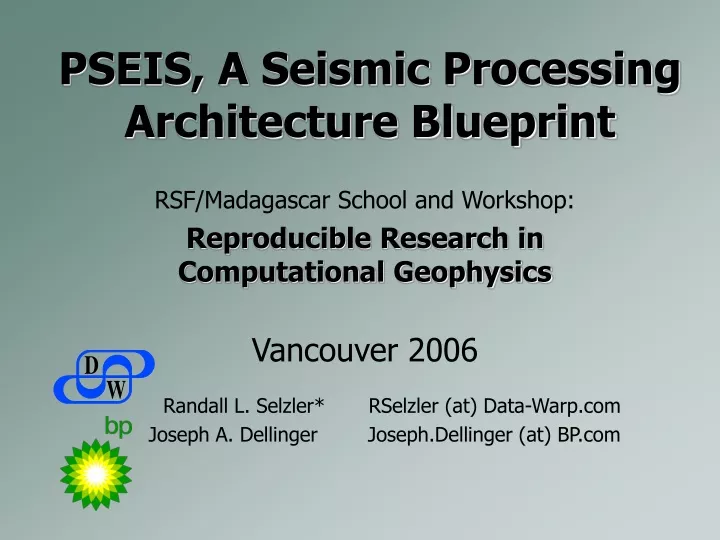pseis a seismic processing architecture blueprint