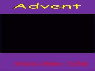 Advent in 2 Minutes - YouTube