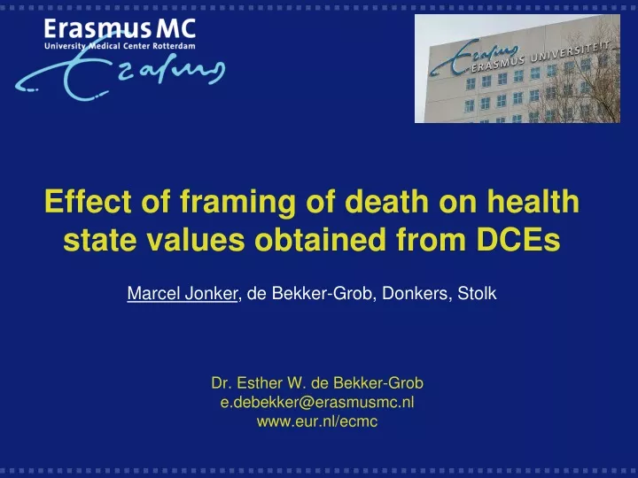 effect of framing of death on health state values obtained from dces
