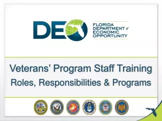 Veterans’ Program Staff Training Roles, Responsibilities &amp; Programs