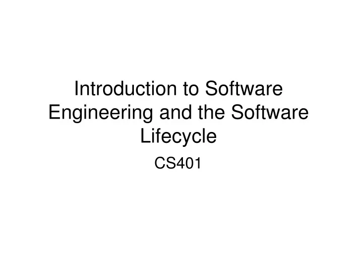 introduction to software engineering and the software lifecycle