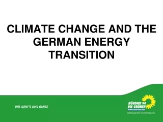 CLIMATE CHANGE AND THE GERMAN ENERGY TRANSITION