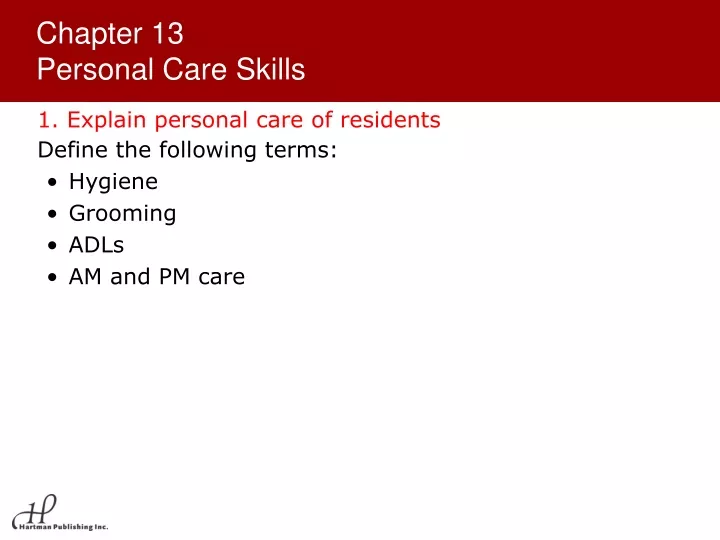 1 explain personal care of residents