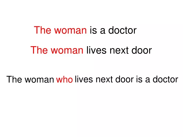 the woman is a doctor