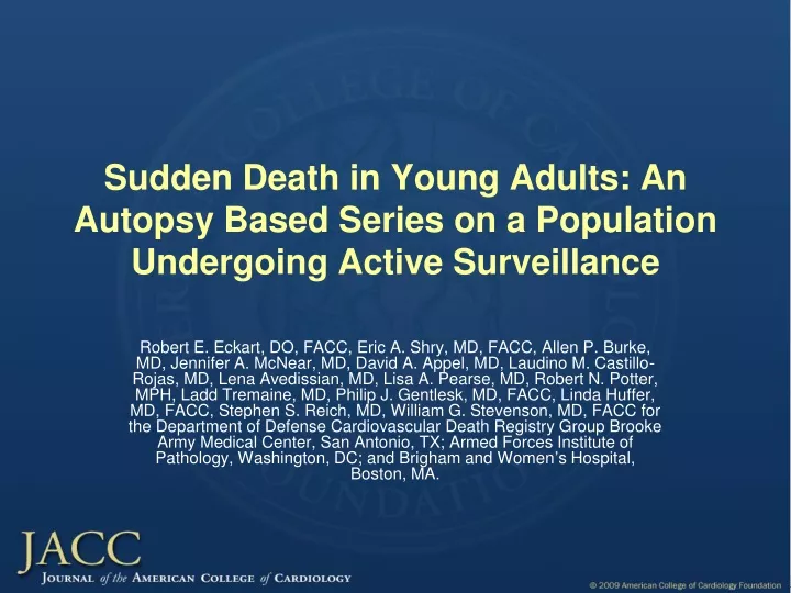 sudden death in young adults an autopsy based series on a population undergoing active surveillance