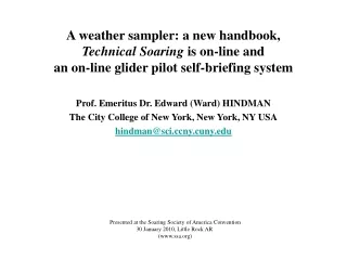 Prof. Emeritus Dr. Edward (Ward) HINDMAN The City College of New York, New York, NY USA