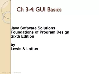 Ch 3-4: GUI Basics