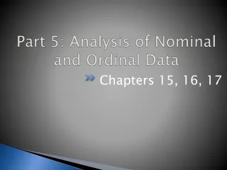 Part 5: Analysis  of  Nominal  and  Ordinal  Data