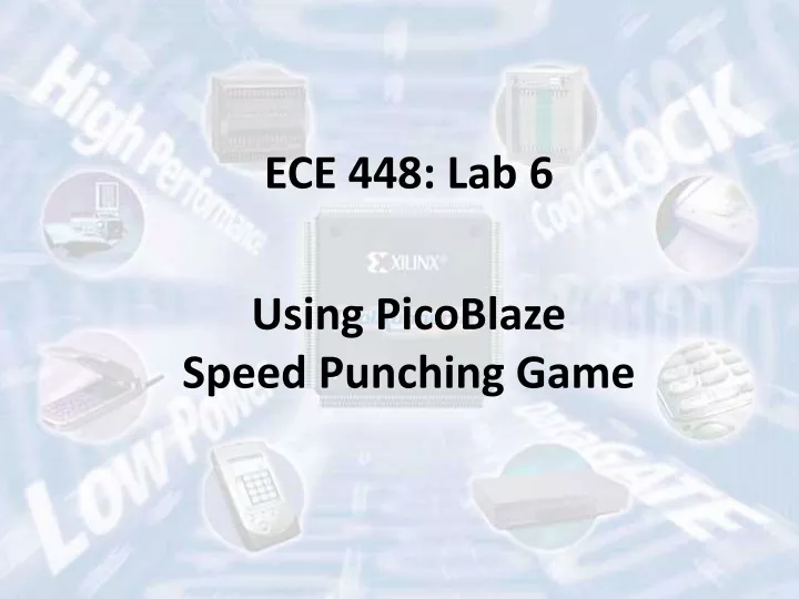 ece 448 lab 6 using picoblaze speed punching game