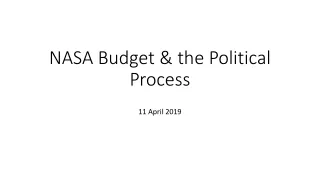 NASA Budget &amp; the Political Process