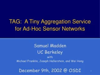 TAG:  A Tiny Aggregation Service for Ad-Hoc Sensor Networks