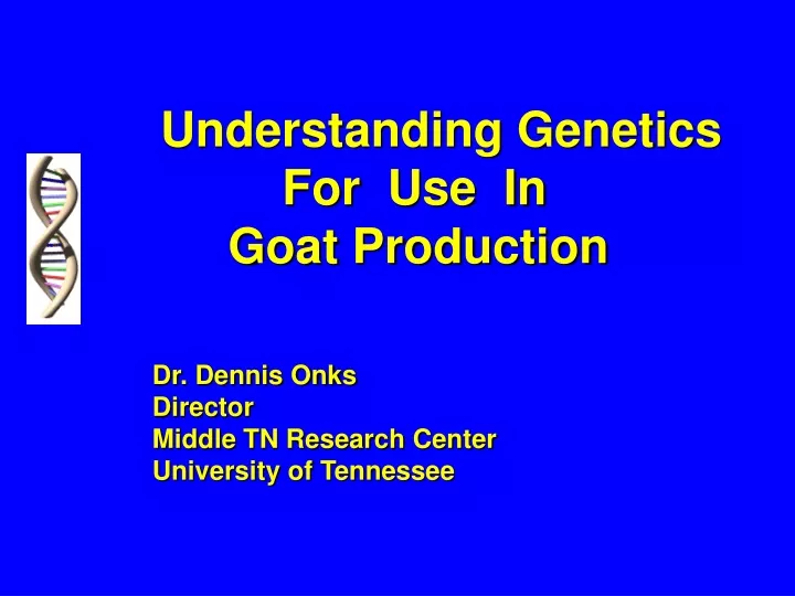 understanding genetics for use in goat production