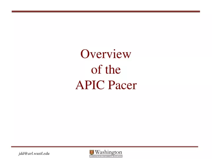 overview of the apic pacer