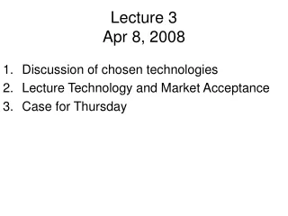 Lecture 3  Apr 8, 2008
