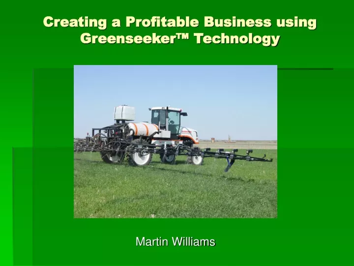 creating a profitable business using greenseeker technology
