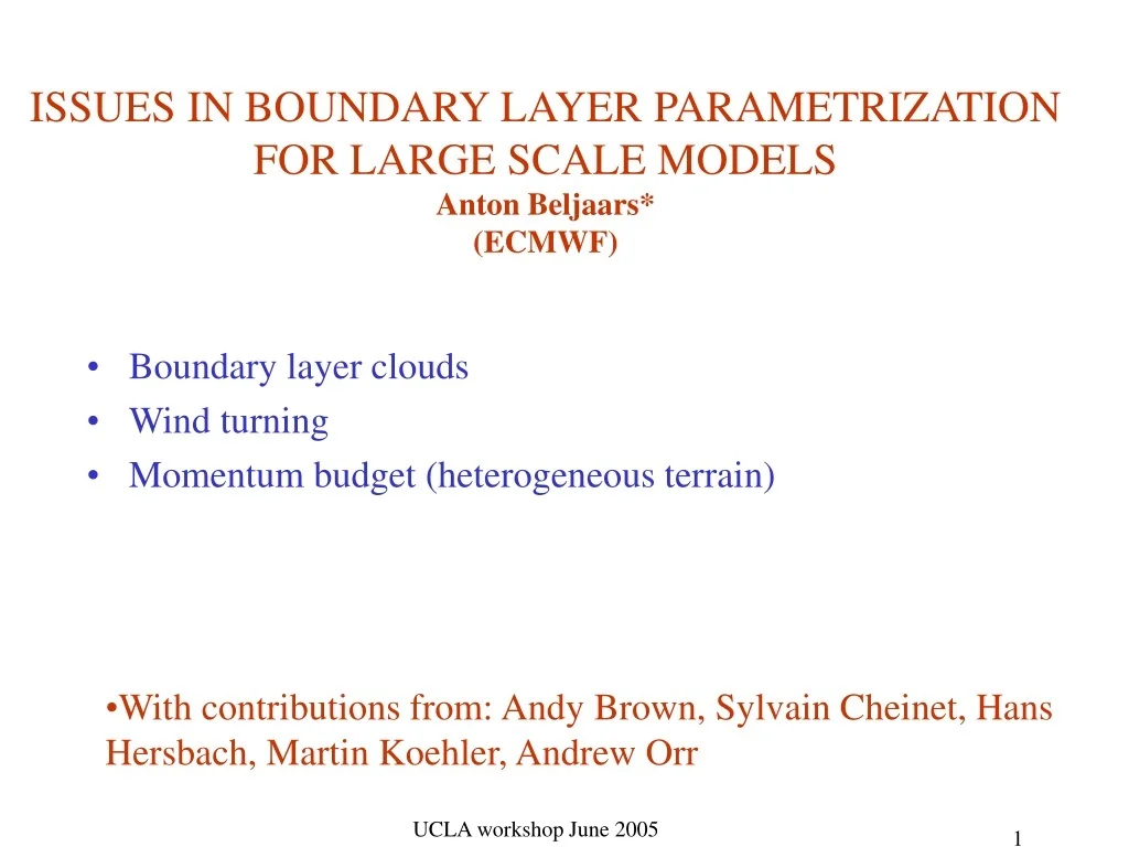 PPT - ISSUES IN BOUNDARY LAYER PARAMETRIZATION FOR LARGE SCALE MODELS ...