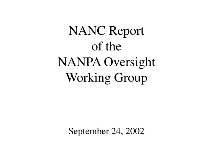 nanc report of the nanpa oversight working group