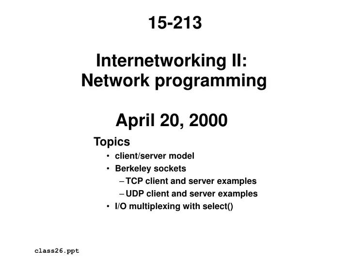 internetworking ii network programming april 20 2000