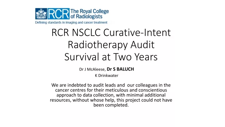 rcr nsclc curative intent radiotherapy audit survival at two years