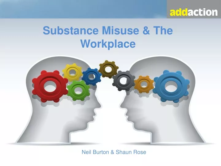substance misuse the workplace