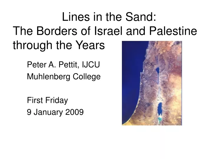 lines in the sand the borders of israel and palestine through the years