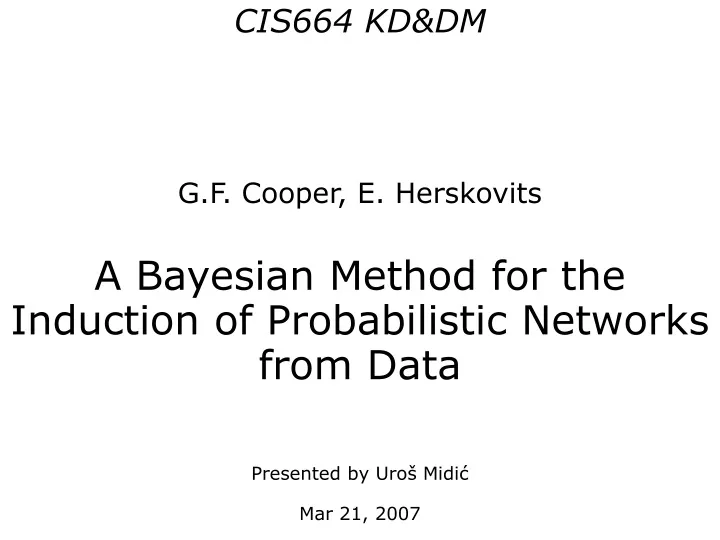 cis664 kd dm g f cooper e herskovits a bayesian