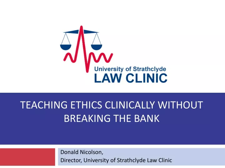 teaching ethics clinically without breaking the bank