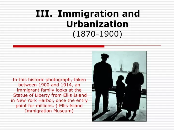 iii immigration and urbanization 1870 1900