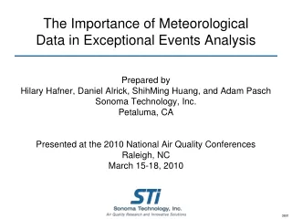 The Importance of Meteorological Data in Exceptional Events Analysis