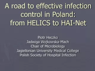 A road to effective infection control in Poland:  from HELICS to HAI-Net