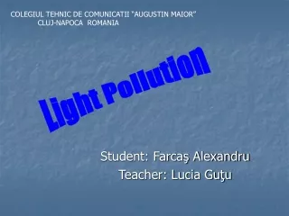 Student: Farca? Alexandru Teacher: Lucia Gu?u