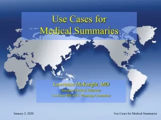 Use Cases for  Medical Summaries