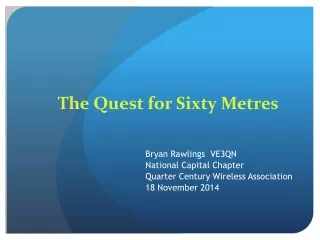 The Quest for Sixty Metres