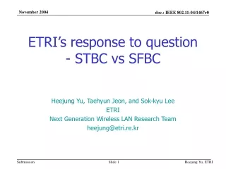 ETRI’s response to question  - STBC vs SFBC