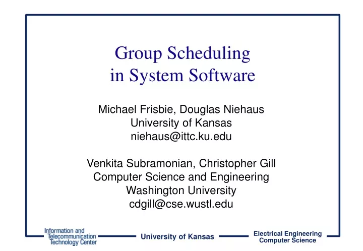 group scheduling in system software