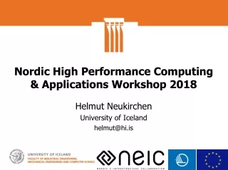 Nordic High Performance Computing  &amp; Applications Workshop 2018