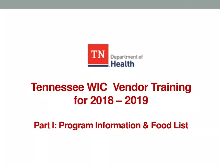 tennessee wic vendor training for 2018 2019 part i program information food list