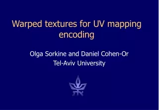 Warped textures for UV mapping encoding