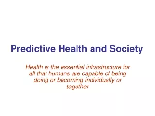 Predictive Health and Society