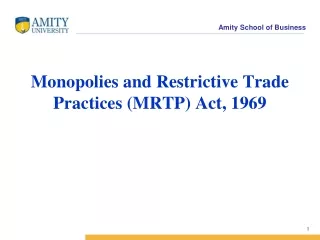 Monopolies and Restrictive Trade Practices (MRTP) Act, 1969