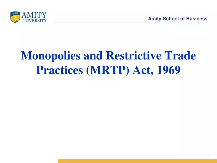 monopolies and restrictive trade practices mrtp act 1969