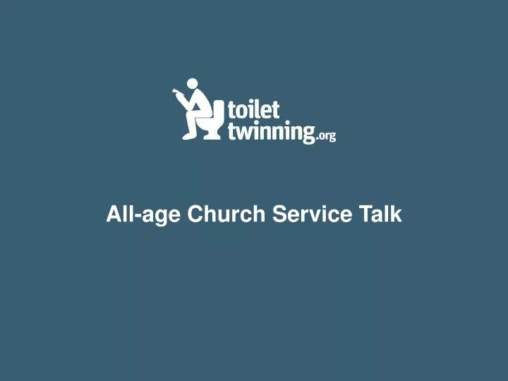 all age church service talk