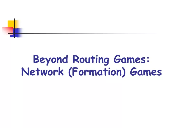 beyond routing games network formation games