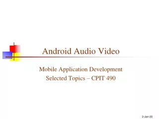 Android Audio Video